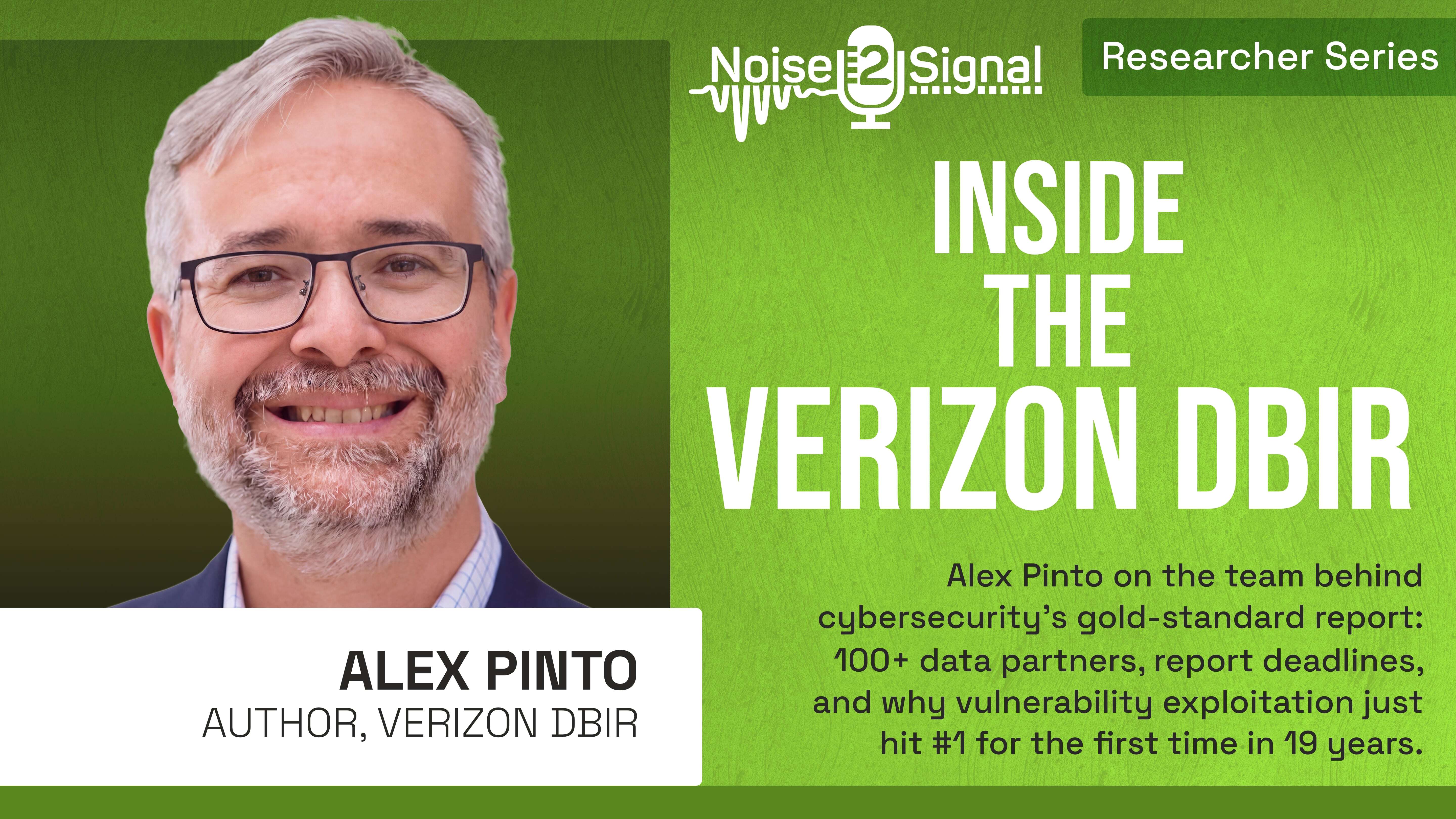 Inside the Verizon DBIR Report w/ Alex Pinto